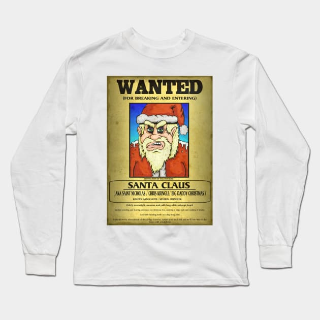 Santa Claus Wanted Poster Long Sleeve T-Shirt by MalcolmKirk